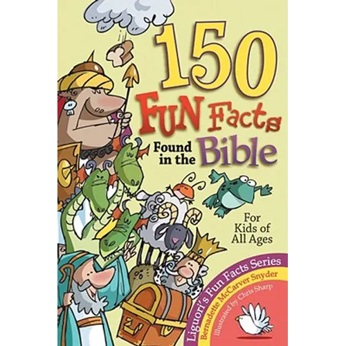150 Fun Facts Found in the Bible