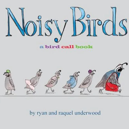 Noisy Birds: A Bird Call Book