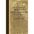 Modern Bee-Keeping