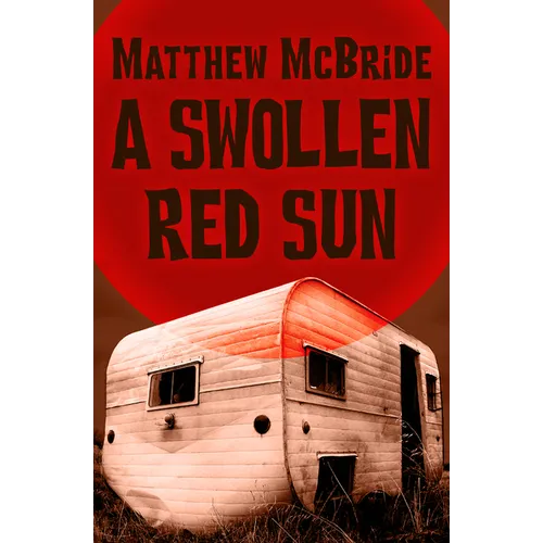 A Swollen Red Sun