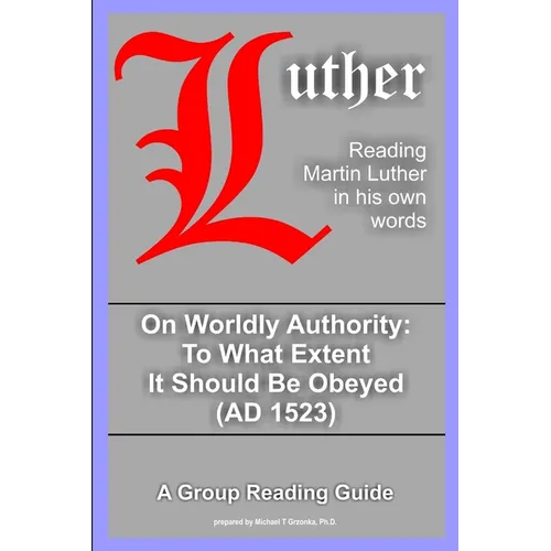 On Worldly Authority - To What Extent It Should Be Obeyed