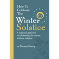 How to Celebrate the Winter Solstice