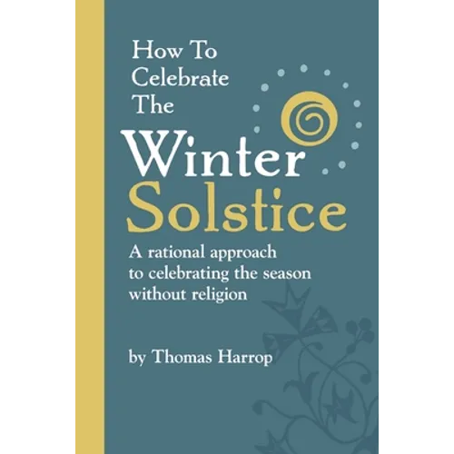 How to Celebrate the Winter Solstice