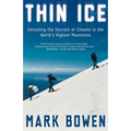 Thin Ice: Unlocking the Secrets of Climate in the World's Highest Mountains
