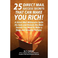 25 Direct Mail Success Secrets That Can Make You Rich
