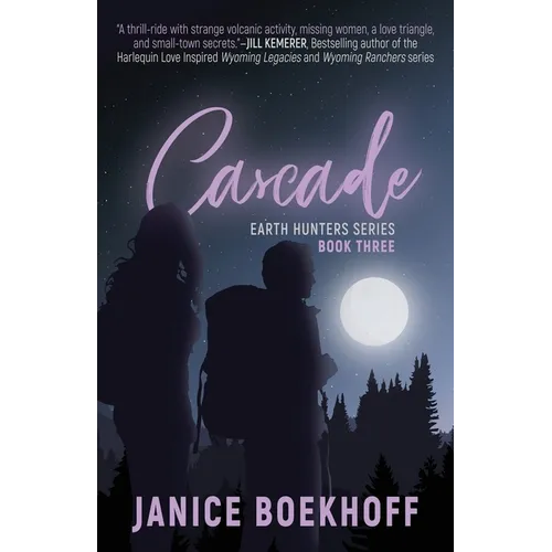 Cascade: Earth Hunters Book 3