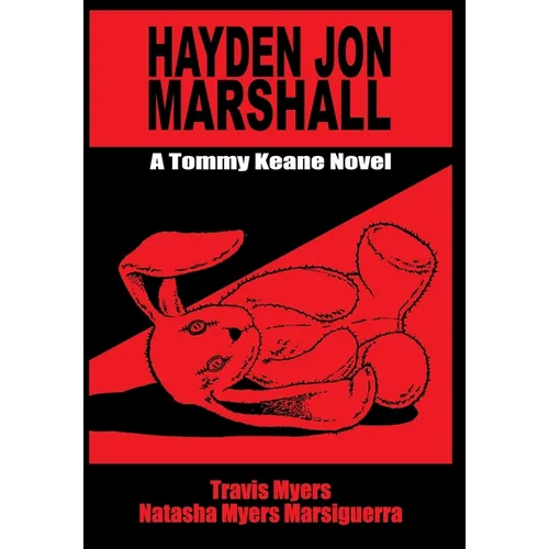 Hayden Jon Marshall: A Tommy Keane Novel
