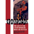 Crossroads: The Quest for Contemporary Rites of Passage