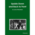 Upside Down and Back to Front
