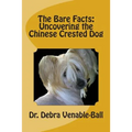 The Bare Facts: Uncovering the Chinese Crested Dog