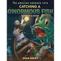 The Amazing Grandpa Tata: Catching a Ginormous Fish Without a Hook