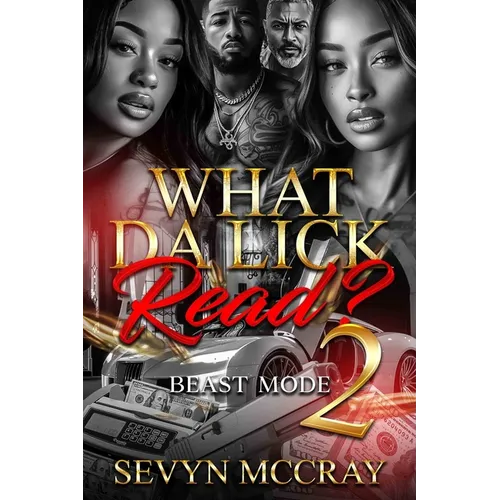 What Da Lick Read? 2: Beast mode