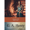 A Knight of the White Cross