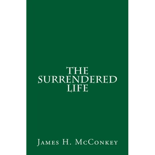 The Surrendered Life