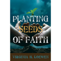 Planting Seeds of Faith