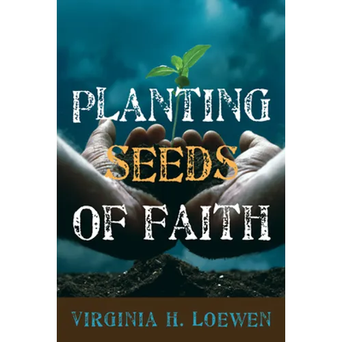 Planting Seeds of Faith