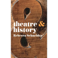 Theatre and History