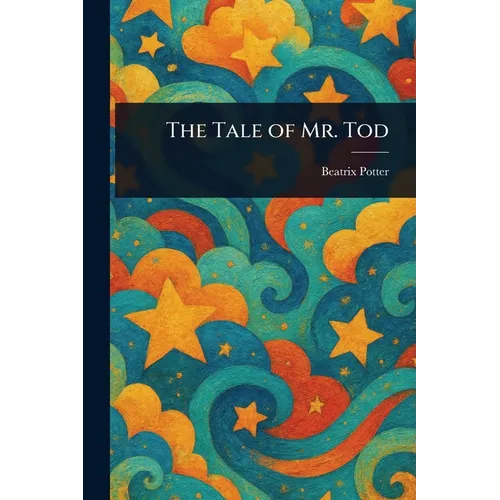The Tale of Mr. Tod