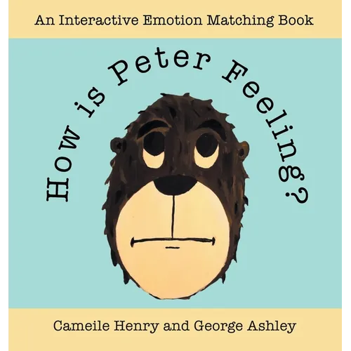 How is Peter Feeling?: An Interactive Emotion Matching Book