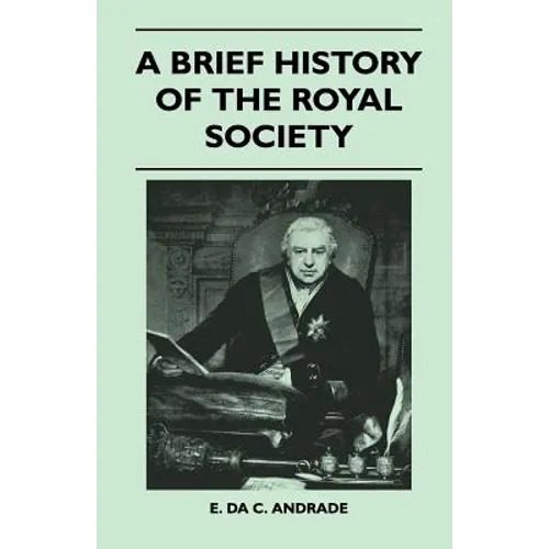 A Brief History Of The Royal Society