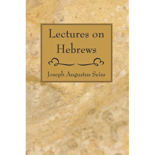 Lectures on Hebrews