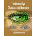 The Human Eye, Diseases and Disorders.