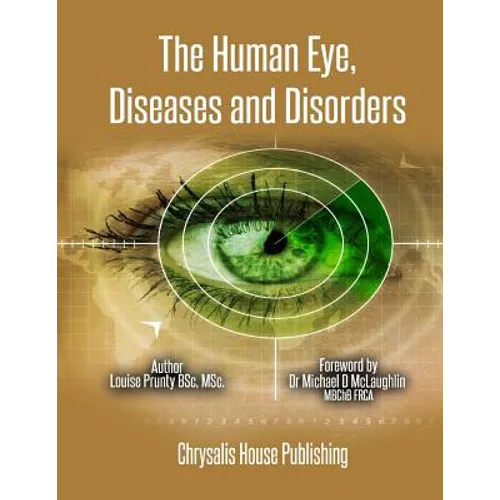 The Human Eye, Diseases and Disorders.