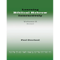 Learning Biblical Hebrew Interactively, 2 (Student Edition, Revised)