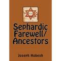Sephardic Farewell/Ancestors