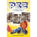 Pez: From Austrian Invention to American Icon