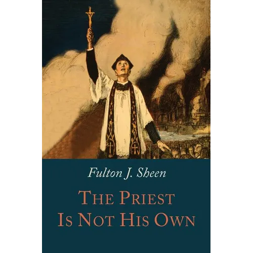 The Priest is Not His Own