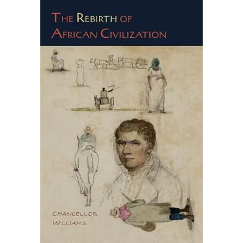The Rebirth of African Civilization