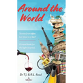 Around The World: Stories from a far, but close to a bar!