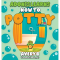 Adonis Learns How to Potty