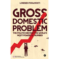 Gross Domestic Problem