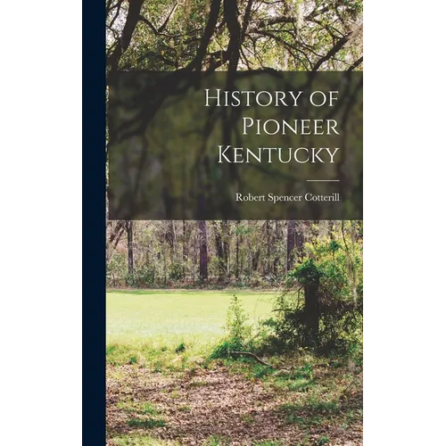 History of Pioneer Kentucky