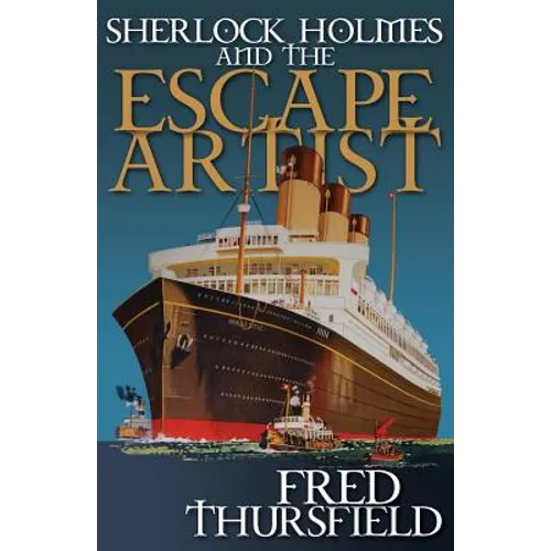 Sherlock Holmes and the Escape Artist