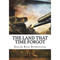 The Land That Time Forgot