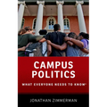 Campus Politics: What Everyone Needs to Know(r)