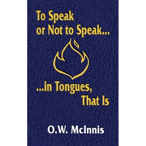 To Speak or Not to Speak...in Tongues, That Is