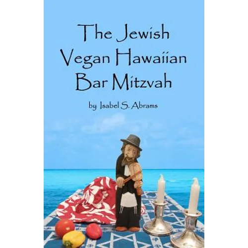 The Jewish Vegan Hawaiian Bar Mitzvah
