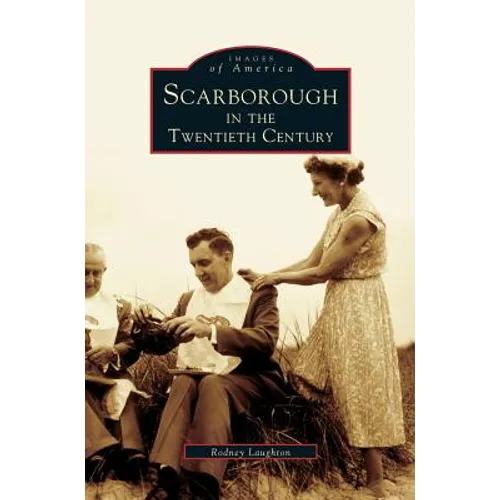 Scarborough in the Twentieth Century