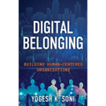 Digital Belonging: Building Human-Centered Organizations