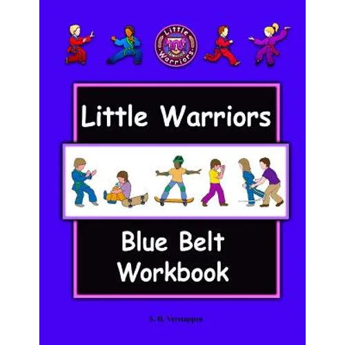Little Warriors Blue Belt Workbook