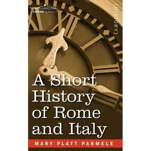 A Short History of Rome and Italy