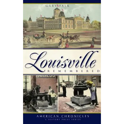 Louisville Remembered