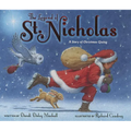 The Legend of St. Nicholas: A Story of Christmas Giving