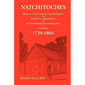 Natchitoches 1729-1803: Abstracts