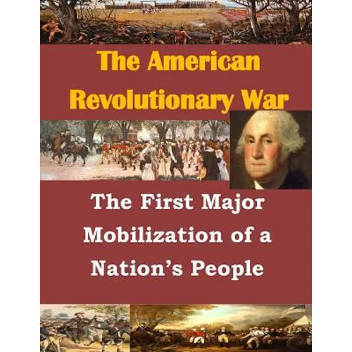 The First Major Mobilization of a Nation's People