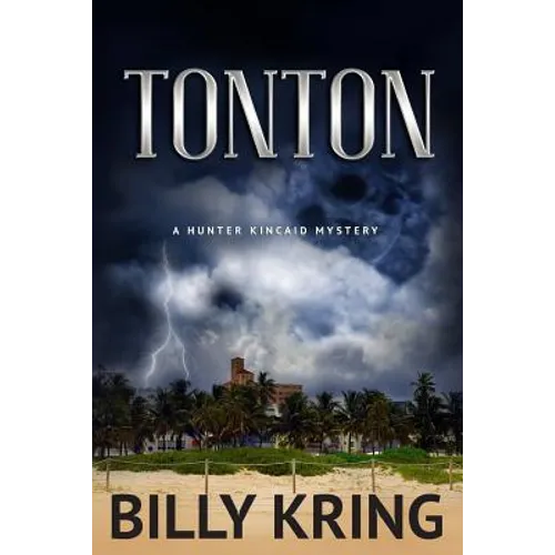 Tonton: A Hunter Kincaid Mystery